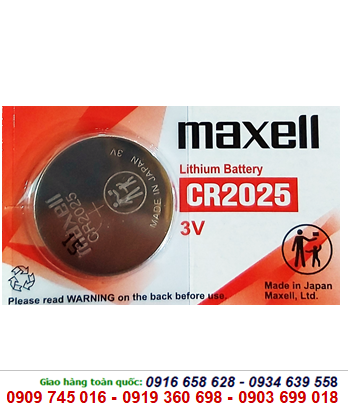 Maxell CR2025; Pin 3v lithium Maxell CR2025 _Cell in Japan _1viên